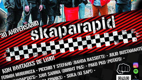 Concierto 30º aniversario de SKAPARAPID, con invitadxs especiales