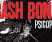 Crash Bones presenta su nuevo disco: «Psicopatía»